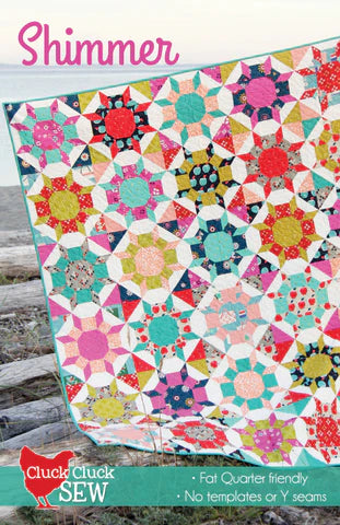 SHIMMER Quilt Pattern by Cluck Cluck Sew #161